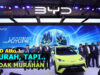 Rahasia di Balik Harga Murah BYD Atto 1: Menguasai Produksi dari Hulu ke Hilir