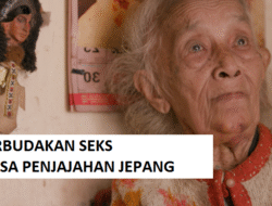 Luka Perang yang Terlupakan: Kisah Pilu Perempuan Indonesia Korban Perbudakan Seks Militer Jepang